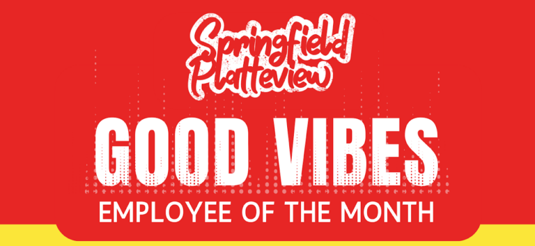 red background with white lettering that says Springfield Platteview Good Vibes Employee of the Month