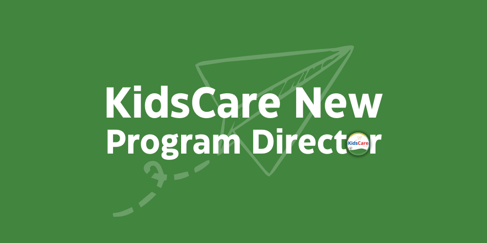 KidsCare New Program Director text in white on green background