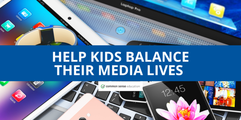 Help Kids Balance Their Media Lives text over a background with phones and computers