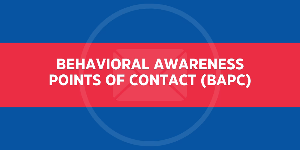 Behavioral Awareness Points of Contact (BAPC) text