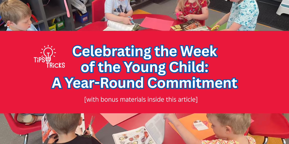 Celebrating the Week of the Young Child A Year-Round Commitment
